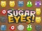 Sugar Eyes