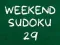 Weekend Sudoku 29