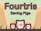 Fourtris Saving Pigs