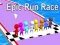 Epic Run Race