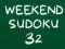 Weekend Sudoku 32