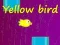 Yellow bird