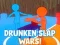 Drunken Slap Wars