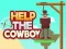 Help The Cowboy