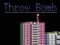 Throw Bomb