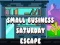 Small Business Saturday Escape
