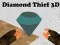 Diamond Thief 3D