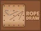 Rope Draw