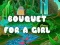 Bouquet for a girl
