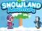 Snowland Adventure