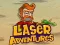 Laser Adventures