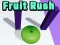 Fruit Rush  Fruit Rush