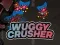 Wuggy Crusher