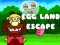 Egg Land Escape