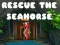 Rescue the Seahorse