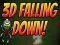 3D Falling Down