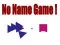 No Name Game Online