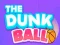 The Dunk Ball