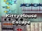 Kitty House Escape