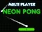 Neon Pong Multi Player Neon Pong Multi Player