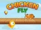 Chicken Fly Chicken Fly