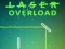 Laser Overload