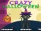 Crazy Halloween