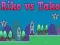 Riko vs Tako