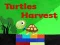 Turtles Harvest
