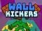 Wall Kickers