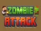 Zombie Attack
