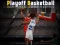 Playoff Basketball