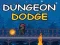 Dungeon Dodge