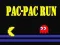 PAC-PAC RUN
