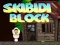 Skibidi Block