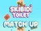 Skibidi Toilet Match Up 