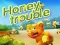Honey Trouble