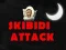 Skibidi Attack