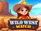 Wild West Match