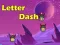 Letter Dash Letter Dash