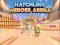 Hatchling Heroes Arena