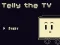 Telly the TV