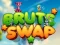 Brute Swap