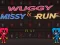 Wuggy & Missy Run