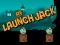 Launch Jack