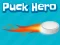 Гаме Puck Hero онлајн