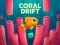 Lojë Coral Drift në internet