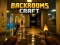Backrooms Craft — bezmaksas tiešsaistes spēle
