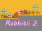 Igra Rabbitii 2 online