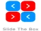 Slide The Box